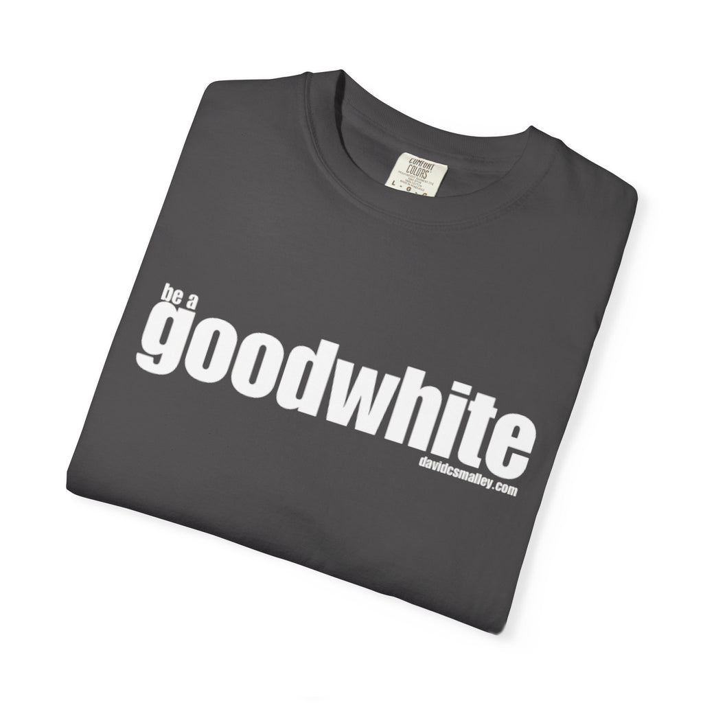 GOOD WHITE Classic Tee