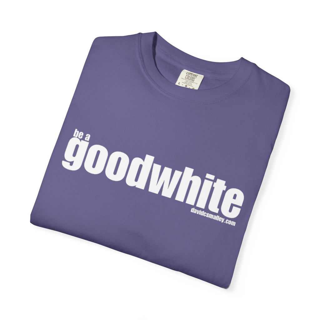 GOOD WHITE Classic Tee
